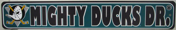 Mighty Ducks of Anaheim Dr. Street Sign.