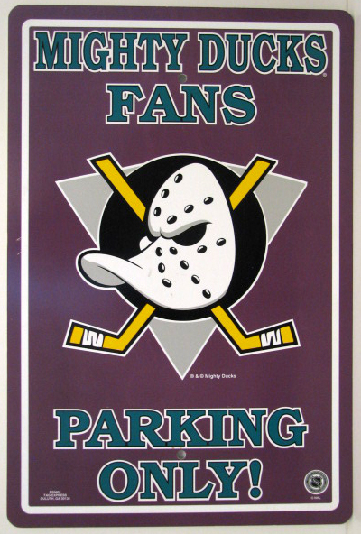 Mighty Ducks of Anaheim Fans PARKING ONLY