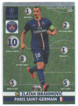 BONUS 205,00€, 2014-15 Panini Champions League NORDIC GOAL MACHINE #NE14 Zlatan Ibrahomovic (Saint-Germain)