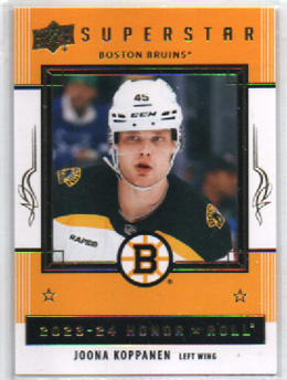 BONUS 35,00 €, 2023-24 UD Series 2 HONOR ROLL SUPERSTAR #HR46 Joona Koppanen Bruins