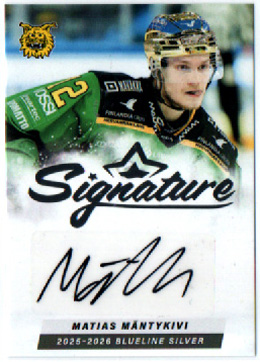 2025-26 BlueLine Series 1 SIGNATURE SILVER /80 #AU-MM Matias Mäntykivi Ilves